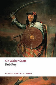 Rob Roy by Walter Scott (Author) Rob Roy by Walter Scott (Author)