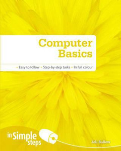 Computer Basics In Simple Steps by Joli Ballew (Author) Computer Basics In Simple Steps by Joli Ballew (Author)