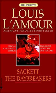 The Daybreakers/Sackett by Louis L'Amour (Author) The Daybreakers/Sackett by Louis L'Amour (Author)