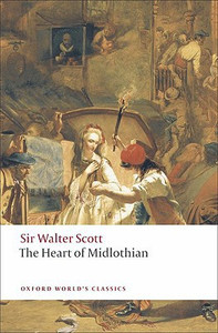 The Heart of Midlothian by Walter Scott (Author) The Heart of Midlothian by Walter Scott (Author)