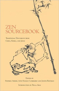 Zen Sourcebook Edited By Stephen Addiss - 9780872209091