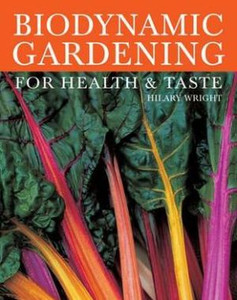 Biodynamic Gardening by Hilary Wright (Author) Biodynamic Gardening by Hilary Wright (Author)