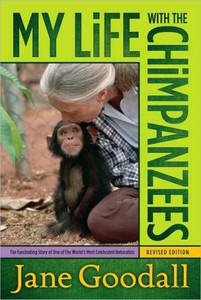 My Life with the Chimpanzees by Jane Goodall (Author) My Life with the Chimpanzees by Jane Goodall (Author)