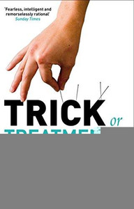 Trick or Treatment? by Dr Dr. Simon Singh (Author) Trick or Treatment? by Dr Dr. Simon Singh (Author)