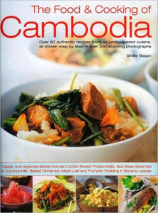 Food and Cooking of Cambodia by Ghillie Basan (Author) Food and Cooking of Cambodia by Ghillie Basan (Author)