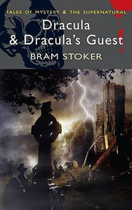 Dracula & Dracula's Guest by Bram Stoker (Author) Dracula & Dracula's Guest by Bram Stoker (Author)