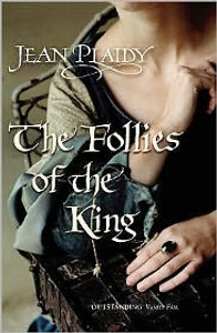 The Follies of the King by Jean Plaidy (Author) The Follies of the King by Jean Plaidy (Author)