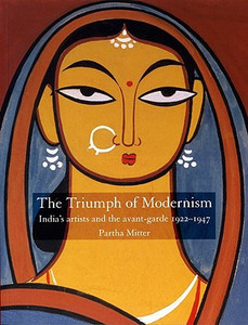 Triumph of Modernism by Partha Mitter (Author)