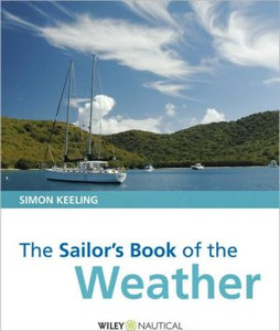 The Sailor's Book of Weather by Simon Keeling (Author) The Sailor's Book of Weather by Simon Keeling (Author)
