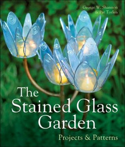 The Stained Glass Garden by George W. Shannon (Author) The Stained Glass Garden by George W. Shannon (Author)