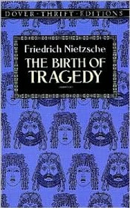 The Birth of Tragedy The Birth of Tragedy
