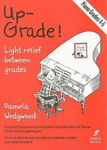 Up-Grade! Piano Grades 4-5 by Unknown (Author)