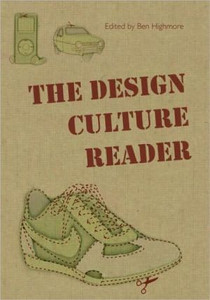 The Design Culture Reader by Ben Highmore (Edited By)