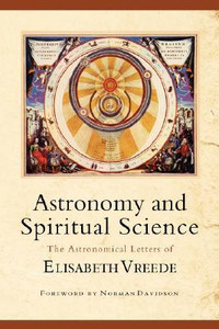 Astronomy and Spiritual Science by Elizabeth Vreede (Author)