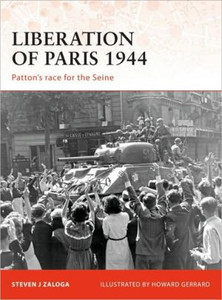 Liberation of Paris 1944 by Steven J. (Author) Zaloga (Author)