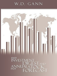 Investment Digest and Annual Stock Forecast by W. D. Gann (Author)