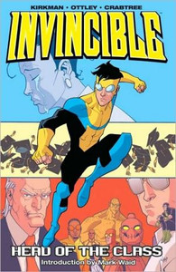 Invincible Volume 4: Head Of The Class by Robert Kirkman (Author)