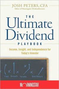 The Ultimate Dividend Playbook by Inc. Morningstar (Author)