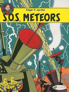 Blake & Mortimer 6 - SOS Meteors by Edgar P. Jacobs (Author)