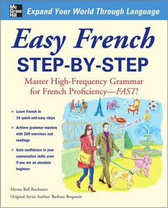 Easy French Step-by-Step by Myrna Bell Rochester (Author) Easy French Step-by-Step by Myrna Bell Rochester (Author)