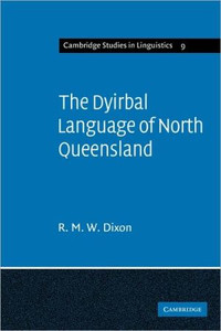The Dyirbal Language of North Queensland by R. M. W. Dixon (Author)
