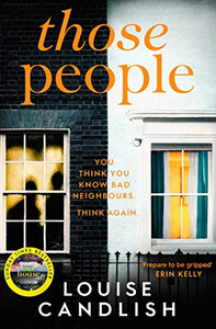Those People by Louise Candlish (Author) - 9781471168109 Those People by Louise Candlish (Author) - 9781471168109