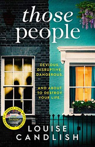 Those People by Louise Candlish (Author) - 9781471168079 Those People by Louise Candlish (Author) - 9781471168079