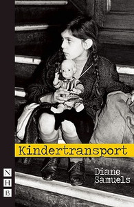 Kindertransport (NHB Modern Plays) by Diane Samuels (Author) Kindertransport (NHB Modern Plays) by Diane Samuels (Author)