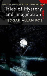 Tales of Mystery and Imagination by Edgar Allan Poe (Author)