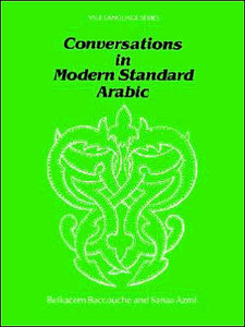 Conversations in Modern Standard Arabic by Belkacem Baccouche (Author)