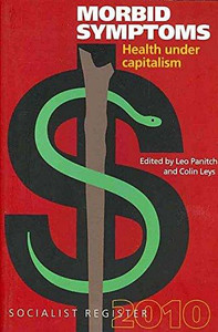 Socialist Register: 2010: Health Under Capitalism by Leo Panitch (Author)