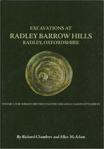 Excavations At Barrow Hills, Radley, Oxfordshire, 1983-5 by R. A. Chambers (Author)