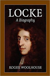 Locke: A Biography by Roger (University of York) Woolhouse (Author) - 9780521748803