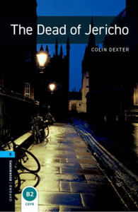 Oxford Bookworms Library: Level 5: The Dead of Jericho