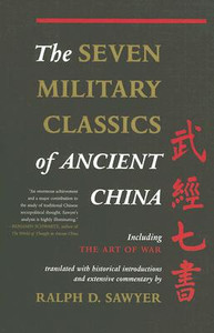 The Seven Military Classics Of Ancient China by Ralph Sawyer (Author)