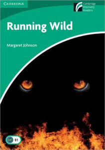 Running Wild Level 3 Lower-intermediate by Margaret Johnson (Author) Running Wild Level 3 Lower-intermediate by Margaret Johnson (Author)