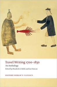Travel Writing 1700-1830 by Elizabeth A. (Associate Professor of English, University of Oregon) Bohls (Edited By) Travel Writing 1700-1830 by Elizabeth A. (Associate Professor of English, University of Oregon) Bohls (Edited By)