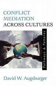 Conflict Mediation Across Cultures: Pathways And Patterns