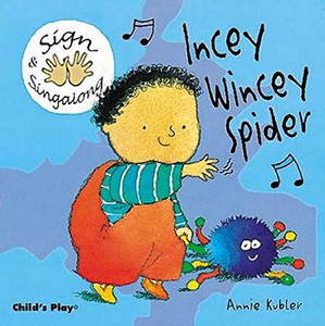 Incey Wincey Spider: Bsl (British Sign Language)