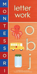 Montessori: Letter Work Montessori: Letter Work
