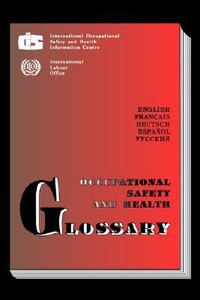 Occupational Safety And Health Glossary Occupational Safety And Health Glossary