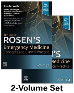 Rosen'S Emergency Medicine: Concepts And Clinical Practice: 2-Volume Set