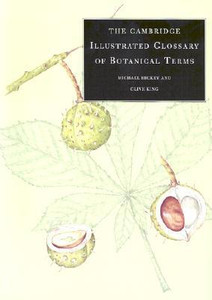 The Cambridge Illustrated Glossary Of Botanical Terms
