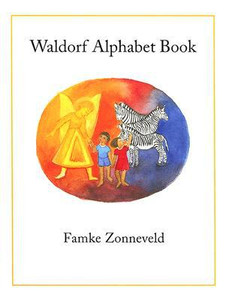 Waldorf Alphabet Book Waldorf Alphabet Book