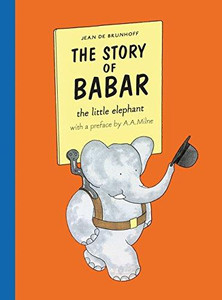 The Story Of Babar The Story Of Babar