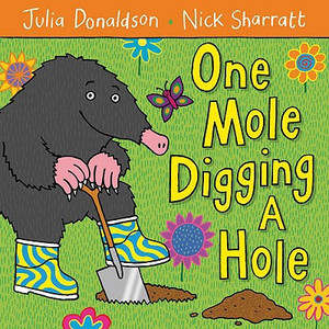 One Mole Digging A Hole One Mole Digging A Hole