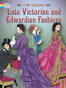 Late Victorian And Edwardian Fashions Late Victorian And Edwardian Fashions