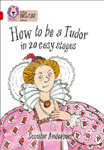 How to be a Tudor: Band 14/Ruby