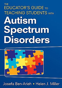 The Educator'S Guide To Teaching Students With Autism Spectrum Disorders The Educator'S Guide To Teaching Students With Autism Spectrum Disorders