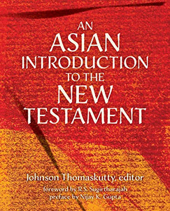 An Asian Introduction to the New Testament An Asian Introduction to the New Testament